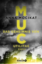 Anna Mocikat - MUC - Das Geheimnis von Utilitas