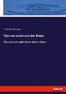 Theodor Fontane - Von vor und nach der Reise