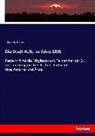 Anonym, Anonymous - Die Stadt Halle im Jahre 1891