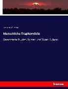 Johannes Scherr - Menschliche Tragikomödie