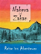 Rebekka Schor - Nakera und Zakan