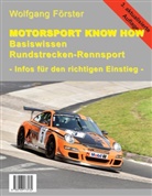 Wolfgang Förster - Basiswissen Rundstrecken-Rennsport