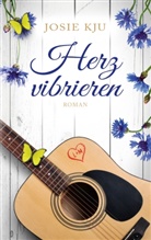 Josie Kju - Herzvibrieren