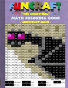 Theo von Taane - Funcraft - The unofficial Math Coloring Book: Minecraft Minis