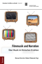 Manuel Gervink, Matthias Herrmann, Matthias Herrmann (Prof. Dr.), Rabenalt, Rober Rabenalt, Robert Rabenalt - Filmmusik und Narration