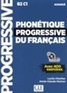 Lucile Charliac, A-C Motron, Annie-Claude Motron - Phonétique progressive du français : B2-C1 avancé : avec 400 exercices