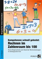 Uwe Wiest - Kompetenzen schnell getestet: Rechnen im Zahlenraum bis 100