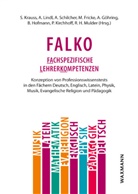 Michael Fricke, Anja Göhring, Bernhard Hofmann, Petra Kirchhoff, Stefan Krauss, Alfre Lindl... - Falko: Fachspezifische Lehrerkompetenzen
