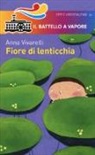 Anna Vivarelli, F. Assirelli - Fiore di lenticchia