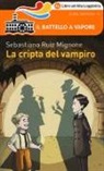 Sebastiano R. Mignone, Sebastiano Ruiz Mignone, C. Petrazzi - La cripta del vampiro