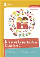Edelgard Moers - Kreative Lesestunden Klasse 1 und 2