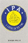 Roger Protz, Protz Roger - Ipa