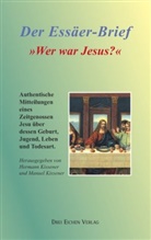 Kissener Hermann, Kissener Manuel, Kißener, Kissener, Herman Kissener, Hermann Kissener... - Wer war Jesus?