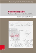 Philip V. Bohlman, Barbara Boisits, Heinz Fassmann, Herber Posch, Herbert Posch, Oliver Rathkolb... - Guido Adlers Erbe