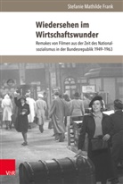 Stefanie Mathilde Frank, Ursula von Keitz - Wiedersehen im Wirtschaftswunder, m. CD-ROM