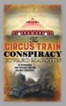 Edward Marston, Edward (Author) Marston - Circus Train Conspiracy