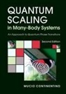 Mucio Continentino, Mucio (Centro Brasileiro De Pesquisa Continentino, Mucio (Centro Brasileiro de Pesquisas Fisicas Continentino, Continentino Mucio - Quantum Scaling in Many-Body Systems