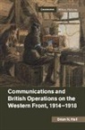 Brian N Hall, Brian N. Hall, Brian N. (University of Salford) Hall - Communications and British Operations on the Western Front, 19141918