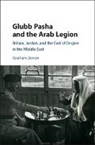 Graham Jevon, Graham (University of Oxford) Jevon, Jevon Graham - Glubb Pasha and the Arab Legion