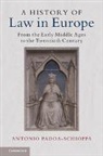 Antonio Padoa-Schioppa, Antonio (Universit. . . degli Studi di Milano) Padoa-Schioppa, Antonio (Universita Degli Studi DI Padoa-Schioppa, Antonio (Universita degli Studi di Milano) Padoa-Schioppa, Padoa-Schioppa Antonio - History of Law in Europe