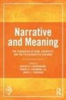Joseph D. Lichtenberg, Joseph D. (EDT)/ Lachmann Lichtenberg, Joseph D. (Private Practice Lichtenberg, Joseph D. Lachmann Lichtenberg, James L. Fosshage, Fosshage James L.... - Narrative and Meaning