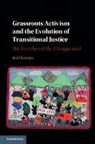 Iosif Kovras, Iosif (City Kovras, Kovras Iosif - Grassroots Activism and the Evolution of Transitional Justice