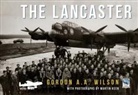 Gordon Wilson, Gordon A a Wilson, Gordon A. A. Wilson, Martin Keen - The Lancaster