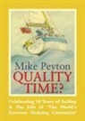 Mike Peyton - Quality Time?