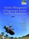 Frankham Et Al, Jonathan D Ballou, Jonathan D. Ballou, Jonathan D. (Scientist Emeritus Ballou, Michele R. Dubash, Michele R. (Professor and Head of the Department of Natural Resource Management Dubash... - Genetic Management of Fragmented Animal and Plant Populations