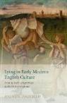Andrew Hadfield, Andrew (Professor of English Hadfield, Hadfield Andrew - Lying in Early Modern English Culture