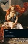 L. Anneo Seneca, Lucio Anneo Seneca - Le fenicie. Testo latino a fronte