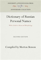 Morton Benson - Dictionary of Russian Personal Names