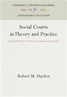 Robert M Hayden, Robert M. Hayden - Social Courts in Theory and Practice