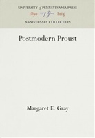 Margaret E Gray, Margaret E. Gray - Postmodern Proust