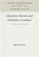 Janet Gezari - Charlotte Brontë and Defensive Conduct