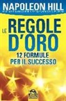Napoleon Hill - Le regole d'oro