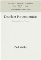 Paul Maltby - Dissident Postmodernists