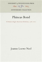 Joanne Loewe Neel - Phineas Bond