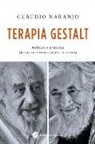 Claudio Naranjo - Terapia gestalt : actitud y práctica de un experiencialismo ateórico