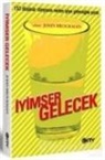 John Brockman - Iyimser Gelecek