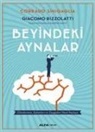 Giacomo Rizzolatti, Corrado Sinigaglia - Beyindeki Aynalar