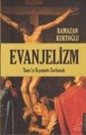 Ramazan Kurtoglu - Evanjelizm