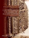 Bracha Yaniv - Carved Wooden Torah Arks of Eastern Europe