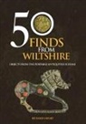Richard Henry - 50 Finds from Wiltshire