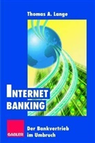 Thomas A. Lange - Internet Banking