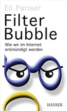 Eli Pariser - Filter Bubble, deutsche Ausgabe