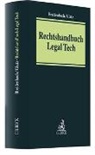 Stephan Breidenbach, Tom Braegelmann u a, Stephan Breidenbach, Floria Glatz, Florian Glatz - Rechtshandbuch Legal Tech