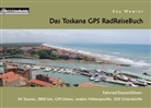 Kay Wewior - Das Toskana GPS RadReiseBuch