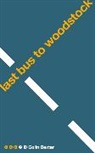Colin Dexter - Last Bus to Woodstock