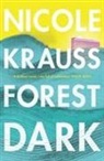 Nicole Krauss - Forest Dark